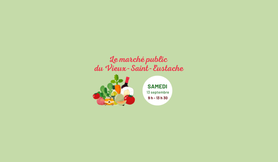 marche public du vieux saint eustache 2025